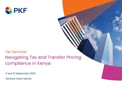 Tax Seminar: Navigating Tax and Transfer Pricing Compliance in Kenya